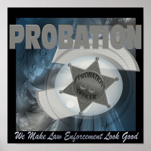 Probation - We maken rechtshandhaving... (Poster) Poster (Voorkant)