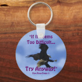 "PROBEER ANYWAY" BALD ELGF Motivatie reeks Sleutelhanger (Voorkant)