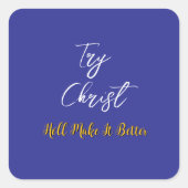 Probeer Christ Deep Blue Vierkante Sticker (Voorkant)