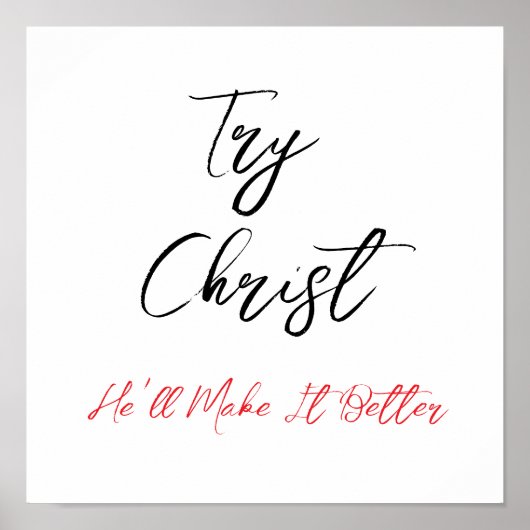 Probeer Christus - Hij zal het beter maken Poster (Voorkant)