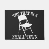 Probeer dat in een kleine stad klapstoel deurmat (Voorkant)