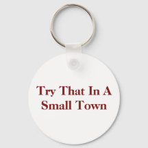 Probeer dat in een kleine stad