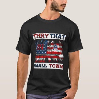 Probeer dat in mijn stad Amerikaanse vlag voor vr T-shirt