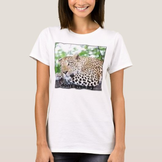 Probeer het niet eens. t-shirt (Voorkant)