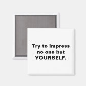 Probeer indruk te maken op niemand anders dan jeze magneet (Voorkant / Achterkant)