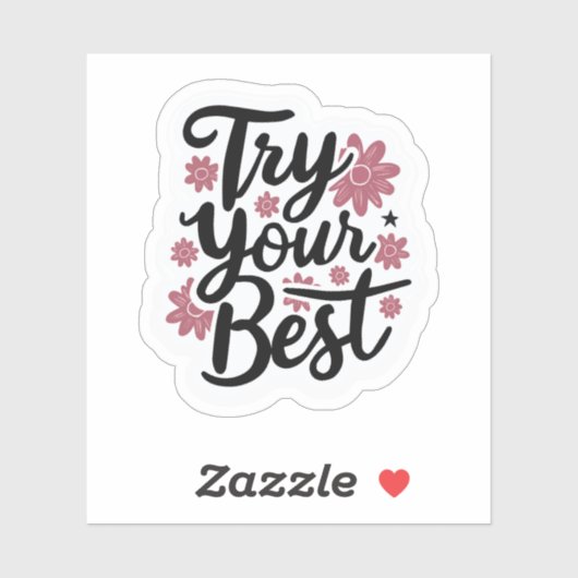 Probeer je best sticker (Vel)