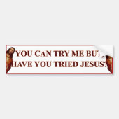 Probeer Jesus Bumpersticker (Voorkant)