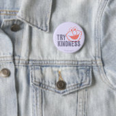 Probeer Kindness Ronde Button 5,7 Cm (In situ)