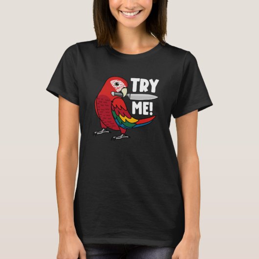 Probeer me bij mijn vrouw... t-shirt (Voorkant)