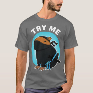 Probeer me Capybara Ninja kostuum T-shirt