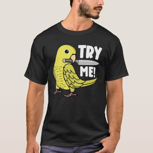 Probeer me eens met een mes met geel parrotlet t-shirt (Voorkant)
