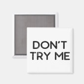 Probeer me geen papieren zakdoekje magneet (Voorkant / Achterkant)