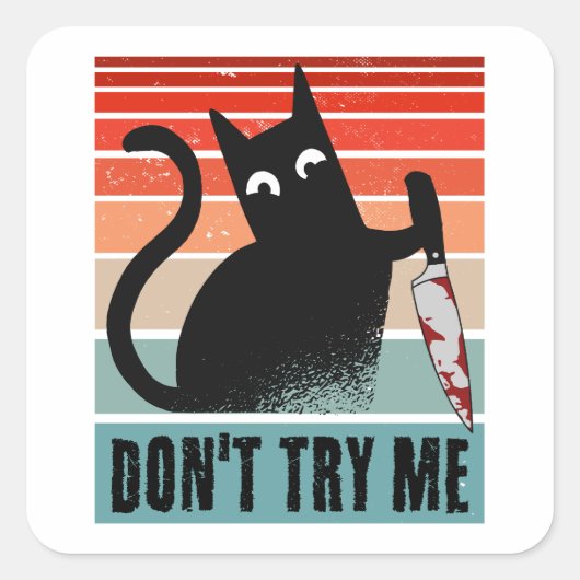 Probeer me niet, Moody Cat met mes Invitation Vierkante Sticker (Voorkant)