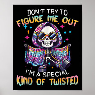 Probeer me niet te achterhalen dat ik een speciaal poster