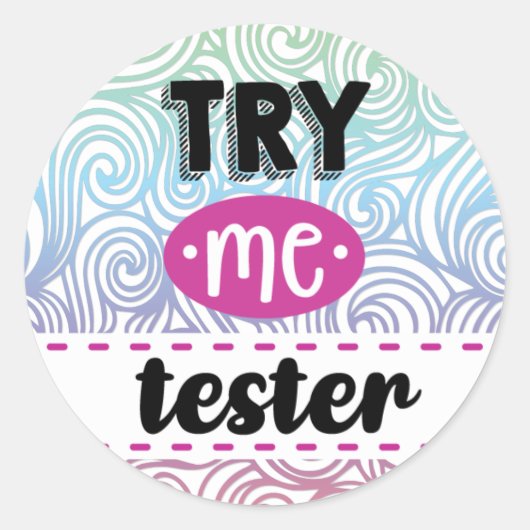 Probeer me tester-label ronde sticker (Voorkant)