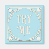 "Probeer me" Wonderland Tea Party charming Blue Magneet (Voorkant)