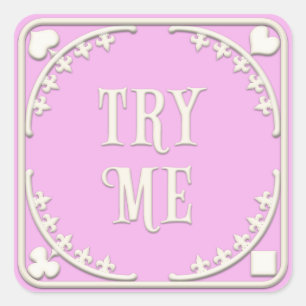"Probeer Me" Wonderland Thee Feestje Verleidelijke Vierkante Sticker