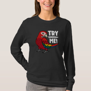 Probeer Mij Papegaai Met Mes I Scarlakarabie T-shirt