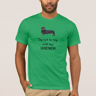 Probeer niet over mijn vrouw te struikelen - T-Shi T-shirt