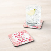 Probeer niet perfect te zijn, probeer gewoon beter onderzetter (Rechterzijde)