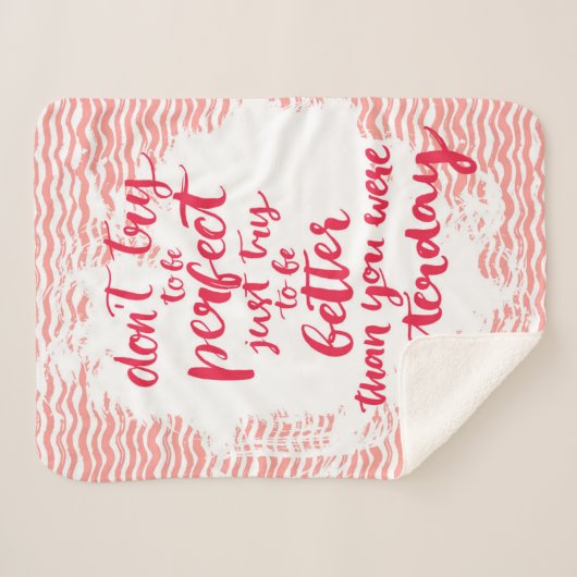 Probeer niet perfect te zijn, probeer gewoon beter sherpa deken (Voorkant (horizontaal))