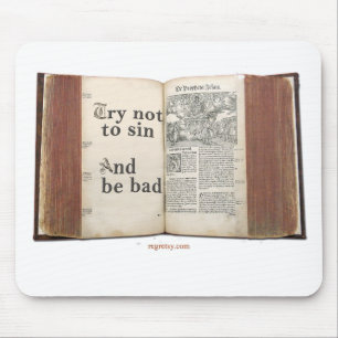 Probeer niet te zingen en slecht te zijn muismat