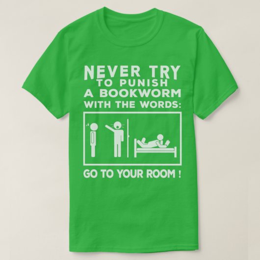 Probeer nooit een boekworm te straffen t-shirt (Design voorkant)