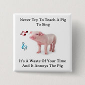 Probeer nooit een varken te leren Buttonnen Vierkante Button 5,1 Cm (Voorkant)