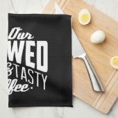 Probeer onze gebrouwde koffie en onze lekkere koff theedoek (Quarter Fold)