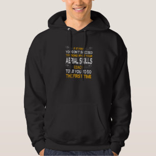 Probeer te doen wat je aerial skills coach je vert hoodie