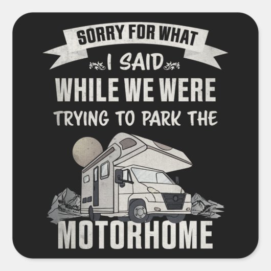 Proberen de Motorhome Funny RV te parkeren Vierkante Sticker (Voorkant)