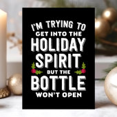 Proberen in de feeststemming te komen fles grappig feestdagen kaart