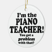 Probleem daarmee - Pianoleraar Keramisch Ornament (Links)