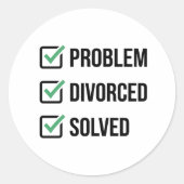Probleem Gescheiden Opgelost Grappige Checklist St Ronde Sticker (Voorkant)