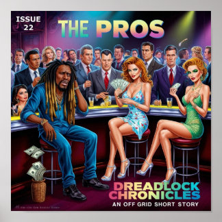 PROBLEEM MET DE PRO'S - DREADLOCK CHRONICLES 22 POSTER