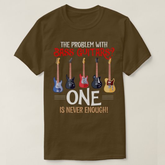 Probleem met gitaren Funny Bass Guitarist Pla T-shirt (Design voorkant)