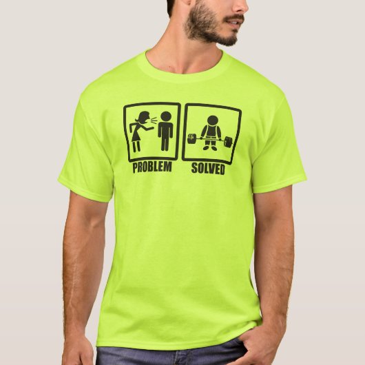 Probleem opgelost - Deadlift T-shirt (Voorkant)
