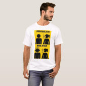 Probleem opgelost t-shirt (Voorkant volledig)