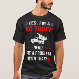 Probleem RC-vrachtwagen vrachtwagens T-shirt