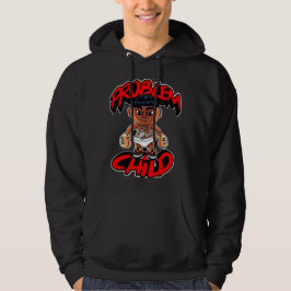 Problem Child Streetwear Urban Hoodie 