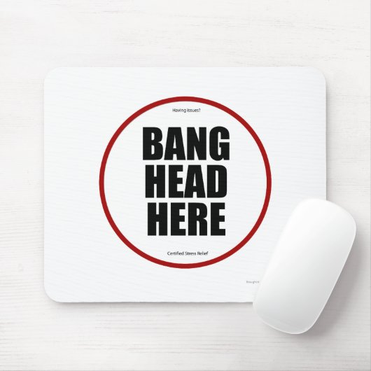 Problemen hebben? Knal hoofd hier Muismat (Met muis)