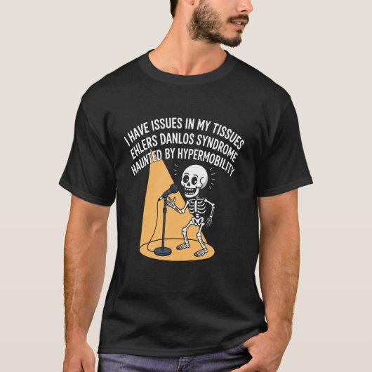 Problemen in Mijn Weefsels Ehlers Danlos Syndroom  T-shirt (Voorkant)