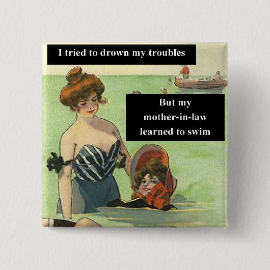 Problemen met schoonmoeder vierkante button 5,1 cm (Voorkant)