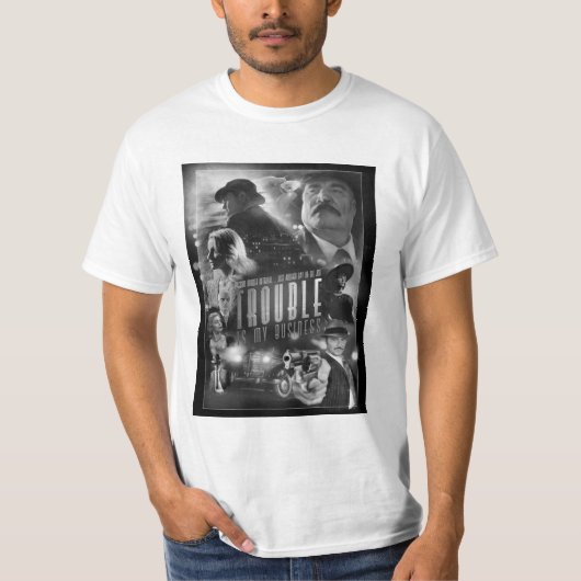 Problemen zijn Mijn zakelijke Poster B&W T-shirt (Voorkant)