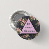 Probs a Homo Ronde Button 3,2 Cm (Voorkant /achterkant)