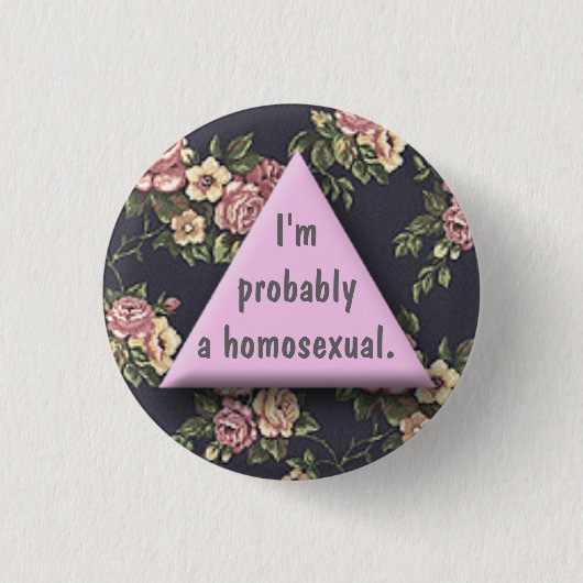 Probs a Homo Ronde Button 3,2 Cm (Voorkant)
