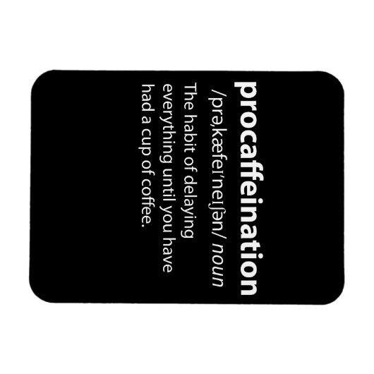 Procaffeinatie Funny Dictionary Definition Magneet (Horizontaal)