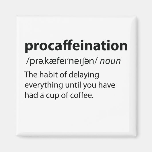 Procaffeinatie Funny Dictionary Definition Magneet (Voorkant)