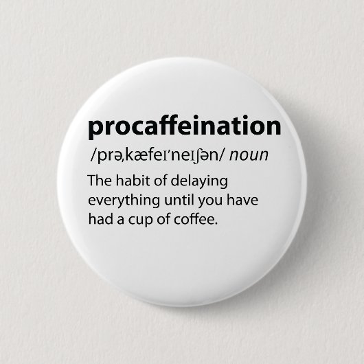 Procaffeinatie Funny Dictionary Definition Ronde Button 5,7 Cm (Voorkant)