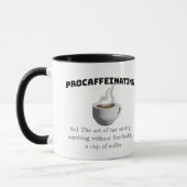 Procaffeinating - koffie nodig om iets te beginnen mok (Links)